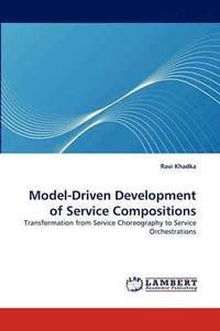 bokomslag Model-Driven Development of Service Compositions