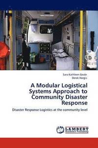 bokomslag A Modular Logistical Systems Approach to Community Disaster Response