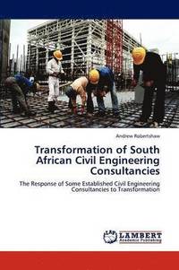 bokomslag Transformation of South African Civil Engineering Consultancies