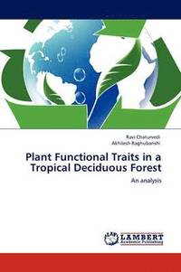 bokomslag Plant Functional Traits in a Tropical Deciduous Forest