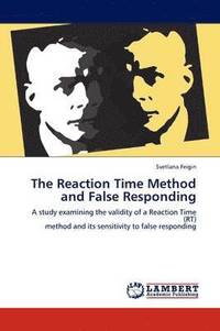 bokomslag The Reaction Time Method and False Responding
