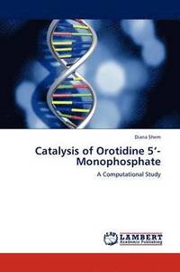 bokomslag Catalysis of Orotidine 5'-Monophosphate