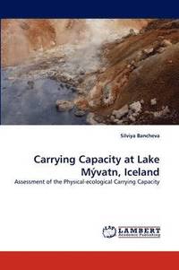bokomslag Carrying Capacity at Lake Myvatn, Iceland