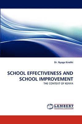 School Effectiveness and School Improvement 1