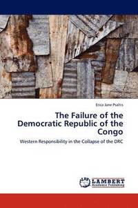 bokomslag The Failure of the Democratic Republic of the Congo