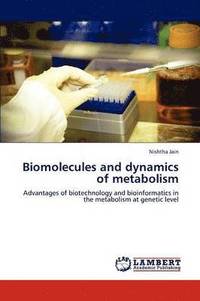 bokomslag Biomolecules and Dynamics of Metabolism