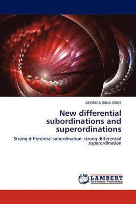 bokomslag New Differential Subordinations and Superordinations