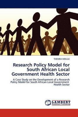 Research Policy Model for South African Local Government Health Sector 1