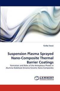 bokomslag Suspension Plasma Sprayed Nano-Composite Thermal Barrier Coatings