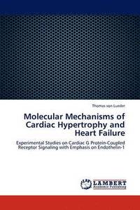 bokomslag Molecular Mechanisms of Cardiac Hypertrophy and Heart Failure