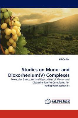 Studies on Mono- And Dioxorhenium(v) Complexes 1