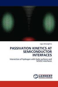 bokomslag Passivation Kinetics at Semiconductor Interfaces