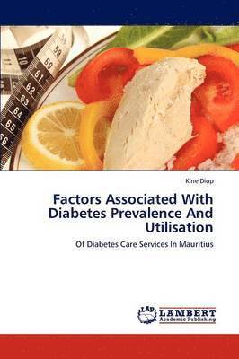 bokomslag Factors Associated with Diabetes Prevalence and Utilisation