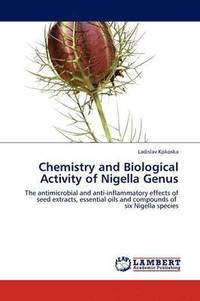bokomslag Chemistry and Biological Activity of Nigella Genus