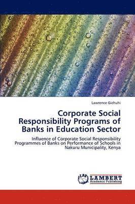 Corporate Social Responsibility Programs of Banks in Education Sector 1