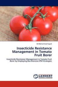 bokomslag Insecticide Resistance Management in Tomato Fruit Borer