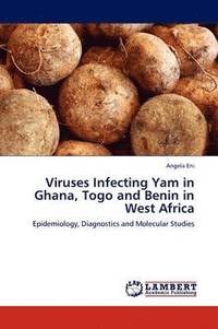 bokomslag Viruses Infecting Yam in Ghana, Togo and Benin in West Africa