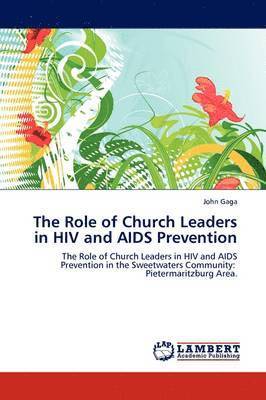 bokomslag The Role of Church Leaders in HIV and AIDS Prevention