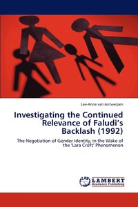 bokomslag Investigating the Continued Relevance of Faludi's Backlash (1992)