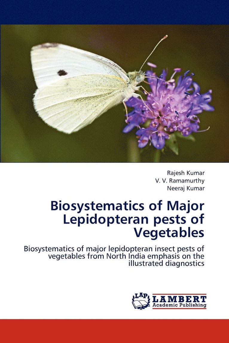 Biosystematics of Major Lepidopteran pests of Vegetables 1