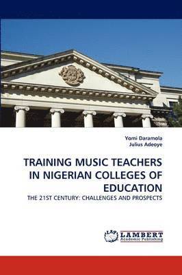 bokomslag Training Music Teachers in Nigerian Colleges of Education