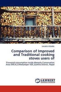 bokomslag Comparison of Improved and Traditional Cooking Stoves Users of