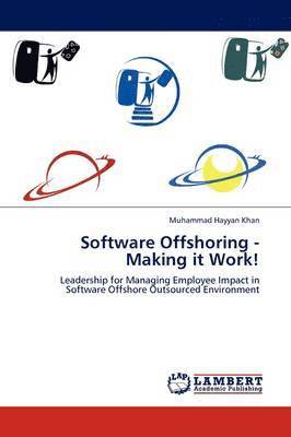 Software Offshoring - Making It Work! 1