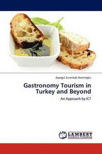 bokomslag Gastronomy Tourism in Turkey and Beyond