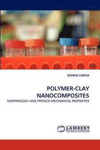 bokomslag Polymer-Clay Nanocomposites