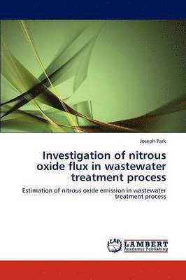 Investigation of nitrous oxide flux in wastewater treatment process 1