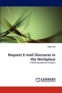 bokomslag Request E-mail Discourse in the Workplace