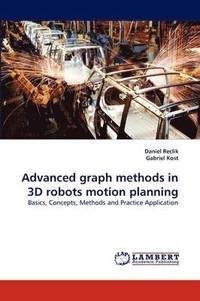 bokomslag Advanced graph methods in 3D robots motion planning