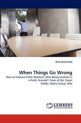 When Things Go Wrong 1