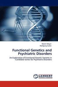 bokomslag Functional Genetics and Psychiatric Disorders