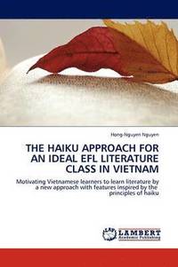 bokomslag The Haiku Approach for an Ideal Efl Literature Class in Vietnam