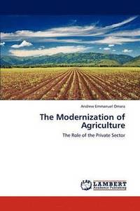 bokomslag The Modernization of Agriculture