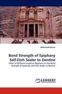 bokomslag Bond Strength of Epiphany Self-Etch Sealer to Dentine