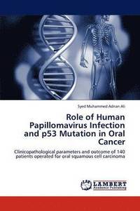bokomslag Role of Human Papillomavirus Infection and P53 Mutation in Oral Cancer