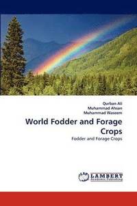 bokomslag World Fodder and Forage Crops