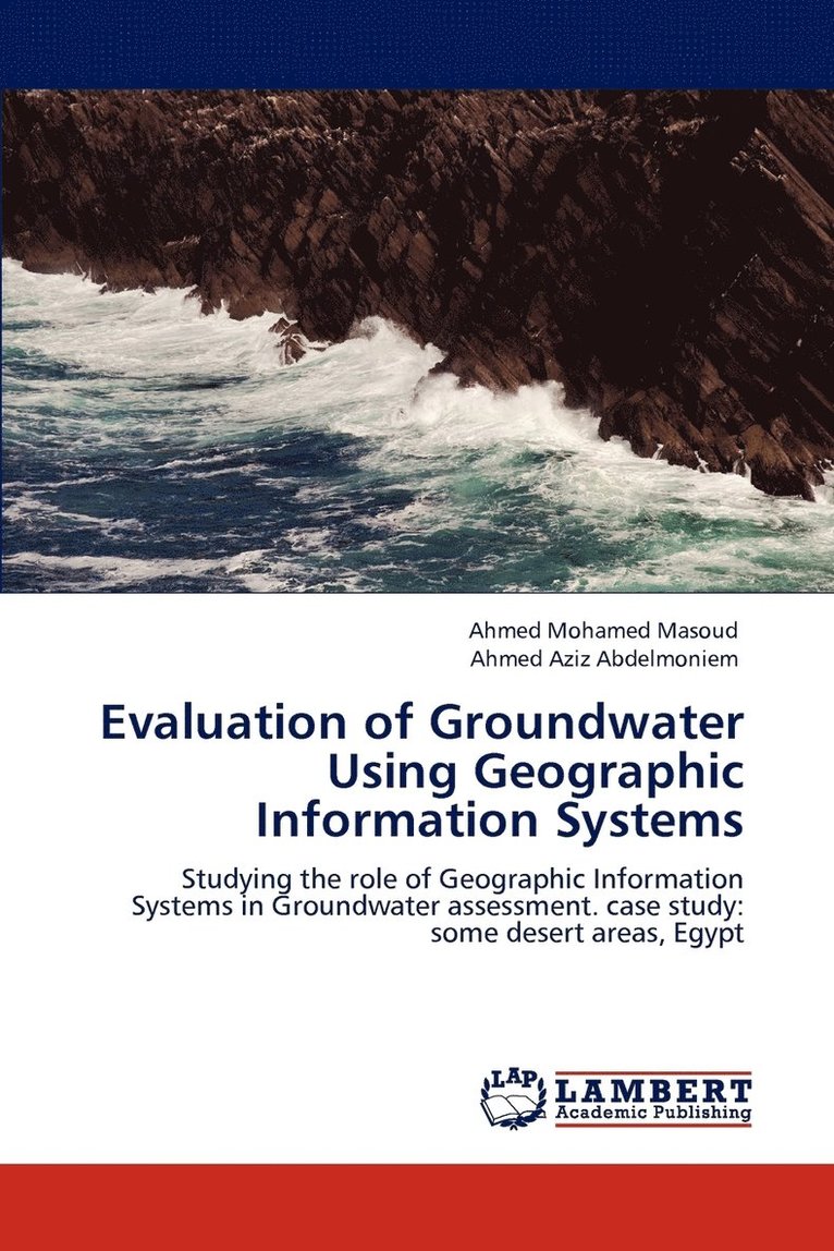 Evaluation of Groundwater Using Geographic Information Systems 1