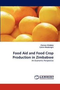 bokomslag Food Aid and Food Crop Production in Zimbabwe