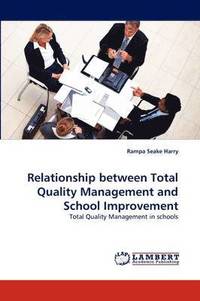 bokomslag Relationship Between Total Quality Management and School Improvement