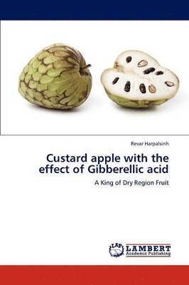 Custard Apple with the Effect of Gibberellic Acid 1