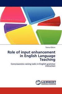 bokomslag Role of Input Enhancement in English Language Teaching