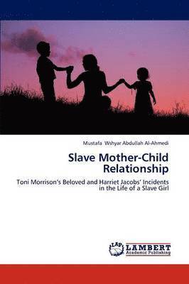 bokomslag Slave Mother-Child Relationship