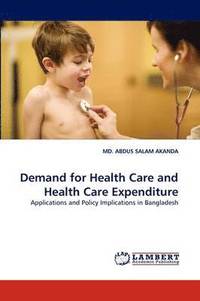 bokomslag Demand for Health Care and Health Care Expenditure