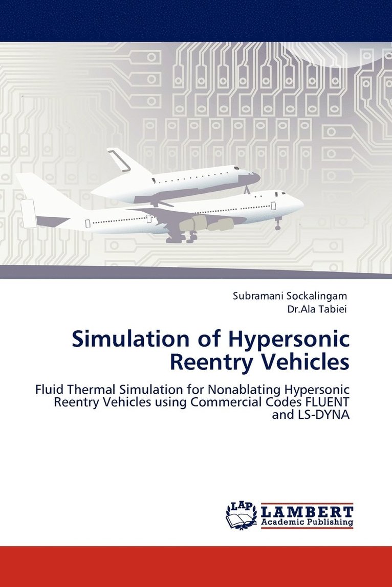 Simulation of Hypersonic Reentry Vehicles 1