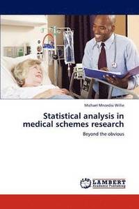 bokomslag Statistical Analysis in Medical Schemes Research