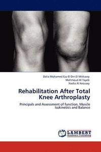 bokomslag Rehabilitation After Total Knee Arthroplasty