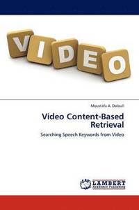 bokomslag Video Content-Based Retrieval